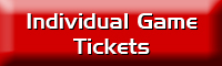 Individual Game Tickets